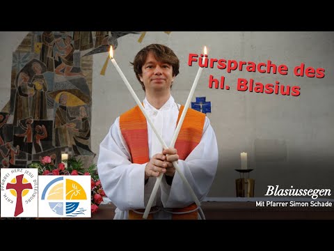 Fürsprache des hl. Blasius - Blasiussegen