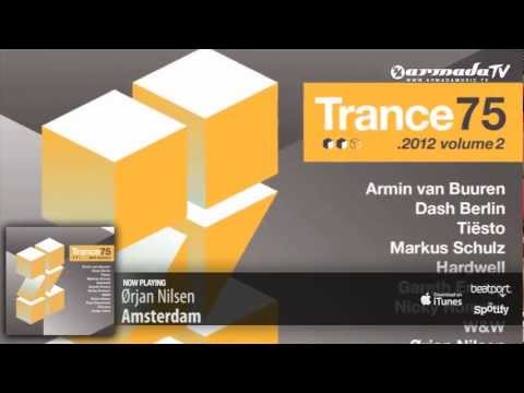 Orjan Nilsen - Amsterdam (Trance 75 - 2012, Vol. 2 preview)