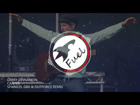 Gerry Cinnamon - Canter (Sparkos, GBX & Outforce Remix)
