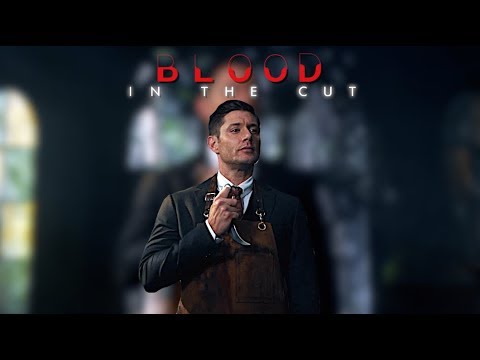 Supernatural | Blood In The Cut