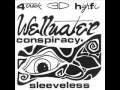 Wellwater Conspiracy - Sleeveless 