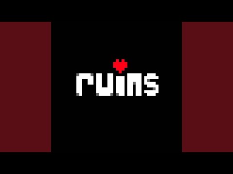 Ruins (From "Undertale")