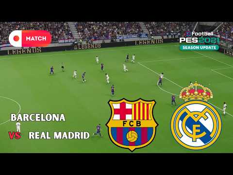 Real Madrid vs Barcelona | League La liga 2026 Match Simulation | eFootball PES 2021 Full Gameplay