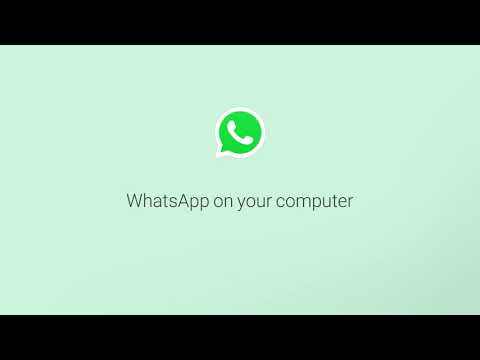 How To Use WhatsApp on Your Computer | WhatsApp