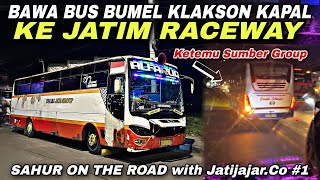Download lagu SOTR Bawa Bus Bumel Klakson Kapal Ke Jatim Raceway 🔥| trip USAHA JAYA GROUP “ Alfaruq Reborn “ mp3