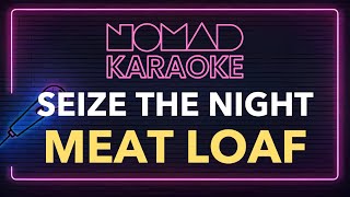 Meat Loaf - Seize The Night (Karaoke)