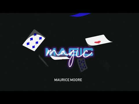 Maurice Moore - Magic (Show Off) [Official Audio]