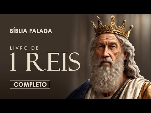 1 Reis | Completo | Bíblia Falada (A Mensagem)