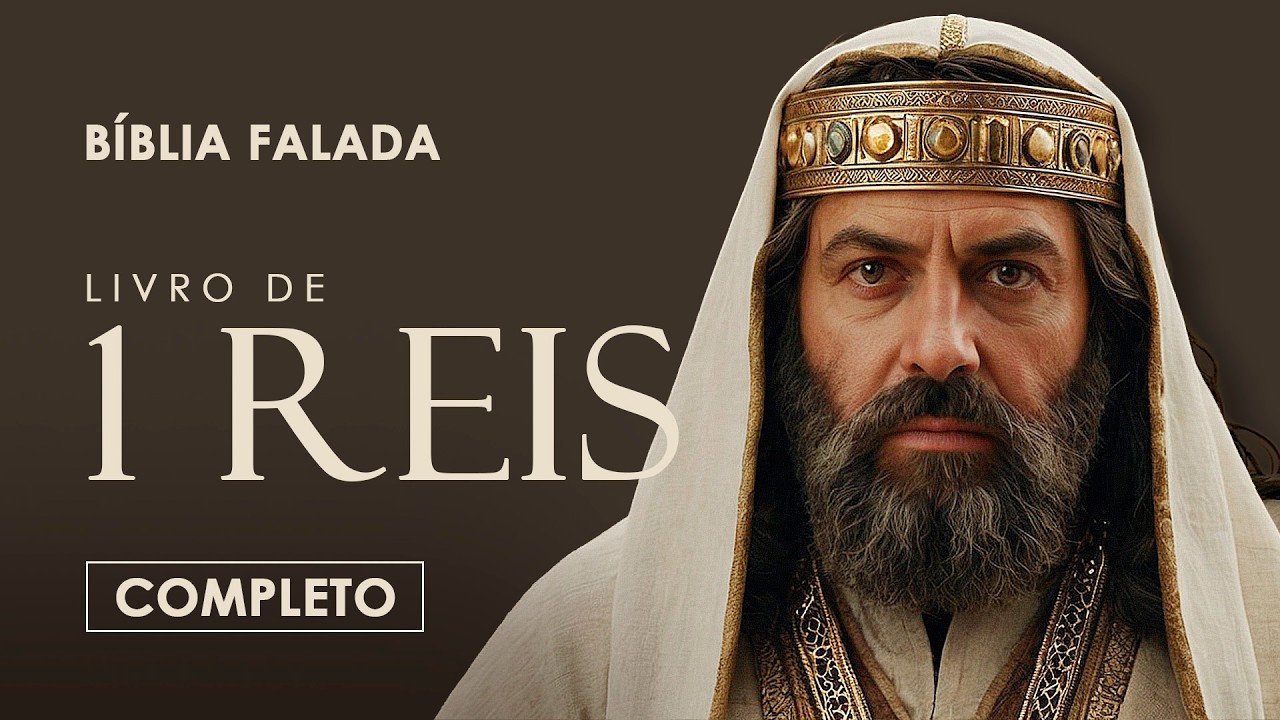 1 Reis | Completo | Bíblia Falada (A Mensagem)
