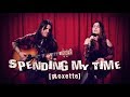 Spending My Time - Roxette (Cover) - #LiveSession