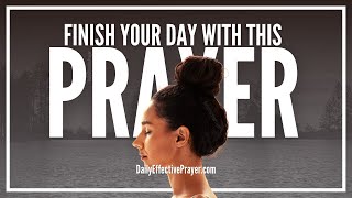 Prayer For Evening - Evening Prayer To Finish Your Day