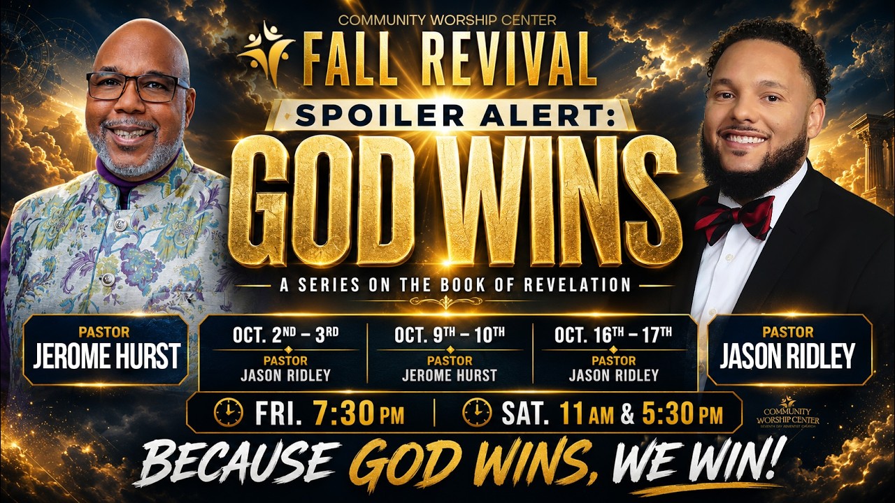 Community Worship Center | Fall Revival | Pastor. Jason Ridley | October 2, 2026