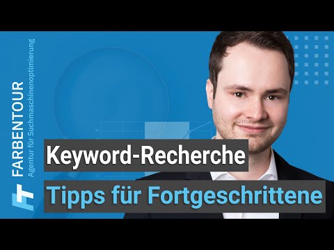 Keyword-Recherche für Fortgeschrittene 🔎 Gute Keywords finden mit diesen 5 Tipps