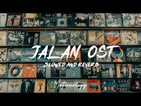 Jalan OST | Rahat Fateh Ali Khan | Slowed and Reverb | Mateenology