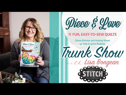 Piece & Love Trunk Show | Diane & Audrey | Martingale | Lisa Bongean | Primitive Gatherings