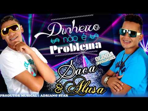 Mc Saca e Mc Alusa - Dinheiro Não é Problema (Musica Nova 2014)