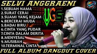 Download lagu SELVI ANGGRAENI - Sebuah Nama X Surat Cerai | UGS GROUP | FULL ALBUM COVER mp3 Download lagu SELVI ANGGRAENI - Sebuah Nama X Surat Cerai | UGS GROUP | FULL ALBUM COVER mp3