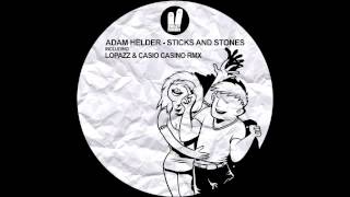 Adam Helder - Sticks and Stones - Lopazz & Casio Casino Remix - Smiley Fingers