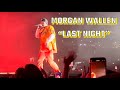 Morgan Wallen - “Last Night” - Live in Pittsburgh
