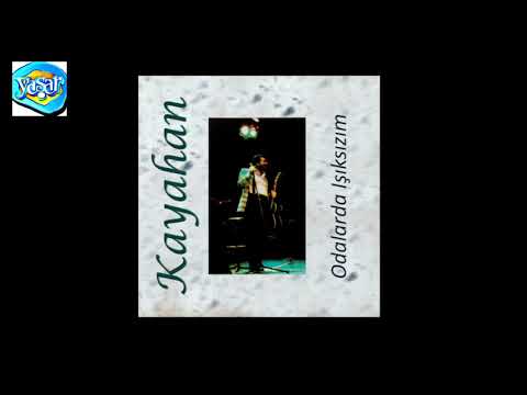 Kayahan - Odalarda Işıksızım (Official Audio)