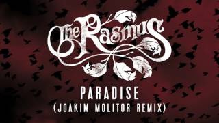 The Rasmus - Paradise [Joakim Molitor Remix] (Official Audio)