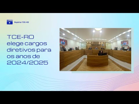 TCE-RO elege cargos diretivos para os anos de 2024/2025