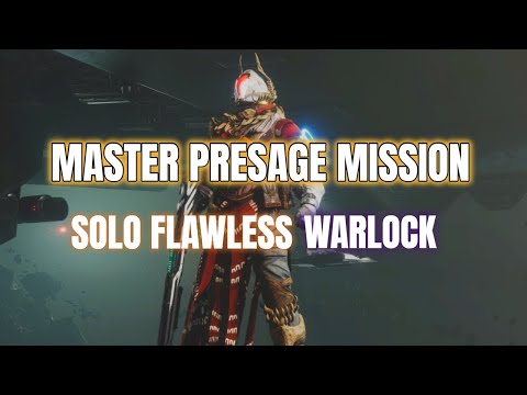 Solo Master Presage  Exotic Mission - FLAWLESS - Warlock