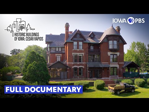 Historic Buildings of Iowa: Cedar Rapids