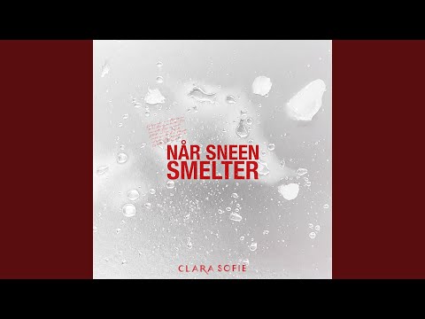 Når Sneen Smelter