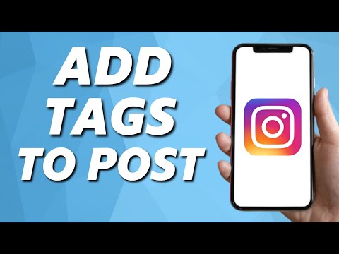 How to Add Tags to Instagram Post! (Simple)