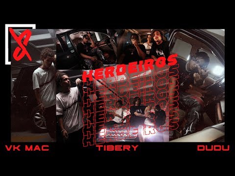 Herdeiros - Tibery Ft. Vk Mac e Dudu Mc