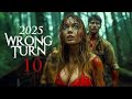Wrong Turn 10 Full 2025 Movie Wrong Turn 10