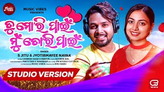 Tu Mori Pain Mu Tori Pain Romantic Studio Version S Jitu Jyotirmayee