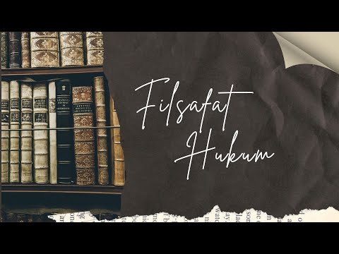 Filsafat Hukum | Konsep dan Dimensi | Universitas Al-Azhar Indonesia #filsafat #filsafathukum #hukum