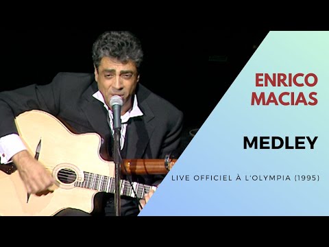 Enrico Macias - Medley Guitare-Voix (Live Officiel à l’Olympia 1995)
