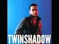 Twin Shadow - Mirror In The Dark 