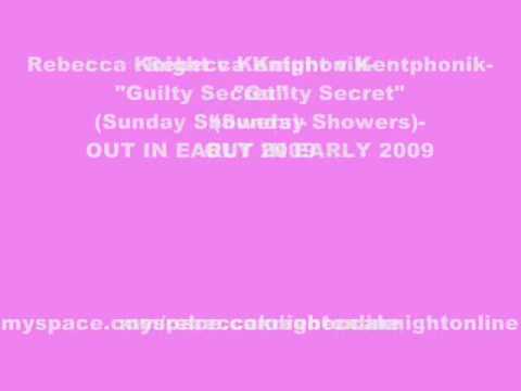 Rebecca Knight v Kentphonik- "Guilty Secret" (Sunday Showers)