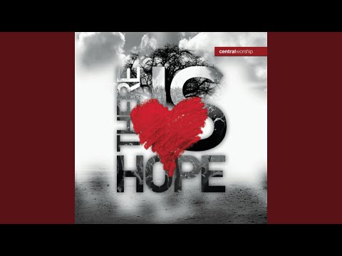 There Is Hope