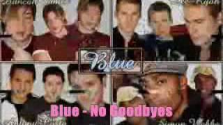 Blue - No Goodbyes