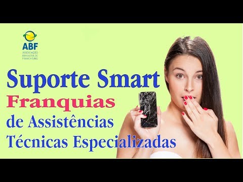 Suporte Smart ❙ Franquias de Assistências Técnicas Especializadas