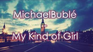 Michael Bublé - My Kind of Girl - Subtitulado español