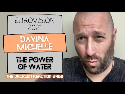 @DavinaMichelle The Power of Water [First Semi-Final of Eurovision 2021] | YouTube Artist Reacts