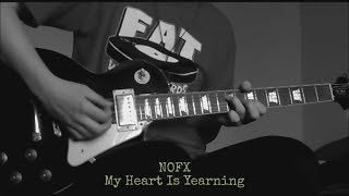 My Heart Is Yearning (NOFX guitar cover)
