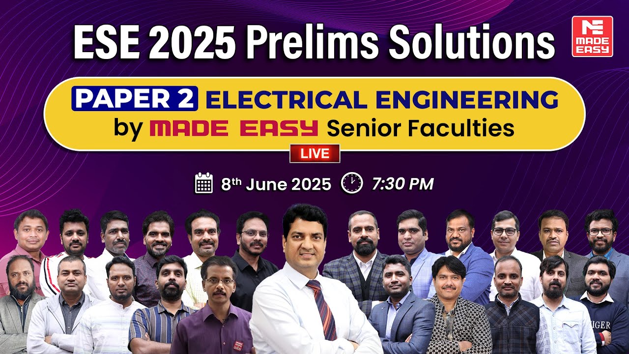 ESE 2025 Prelims | Electrical Engineering Paper 2 Solutions & In-Depth Analysis by MADE EASY