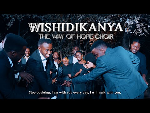 Wishidikanya by The Way Of Hope Choir