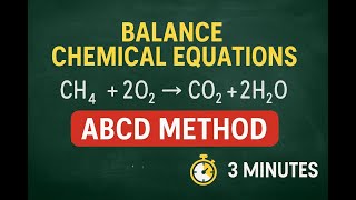🎯 Balance Chemical Equations in 3 Minutes | ABCD Method