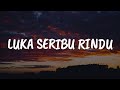 Luka Seribu Rindu Semalam Yang Hangat Permaisuri Lirik Fotograf