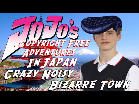 JoJo's Bizarre Adventure Diamond Is Unbreakable Copyright Free opening - Crazy Noisy Bizarre Town