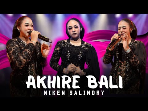 NIKEN SALINDRY - AKHIRE BALI - LAVORA - (Official Live Music)