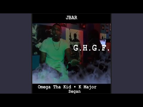 G.H.G.F. (feat. K Major, Omega Tha Kid & Segan)